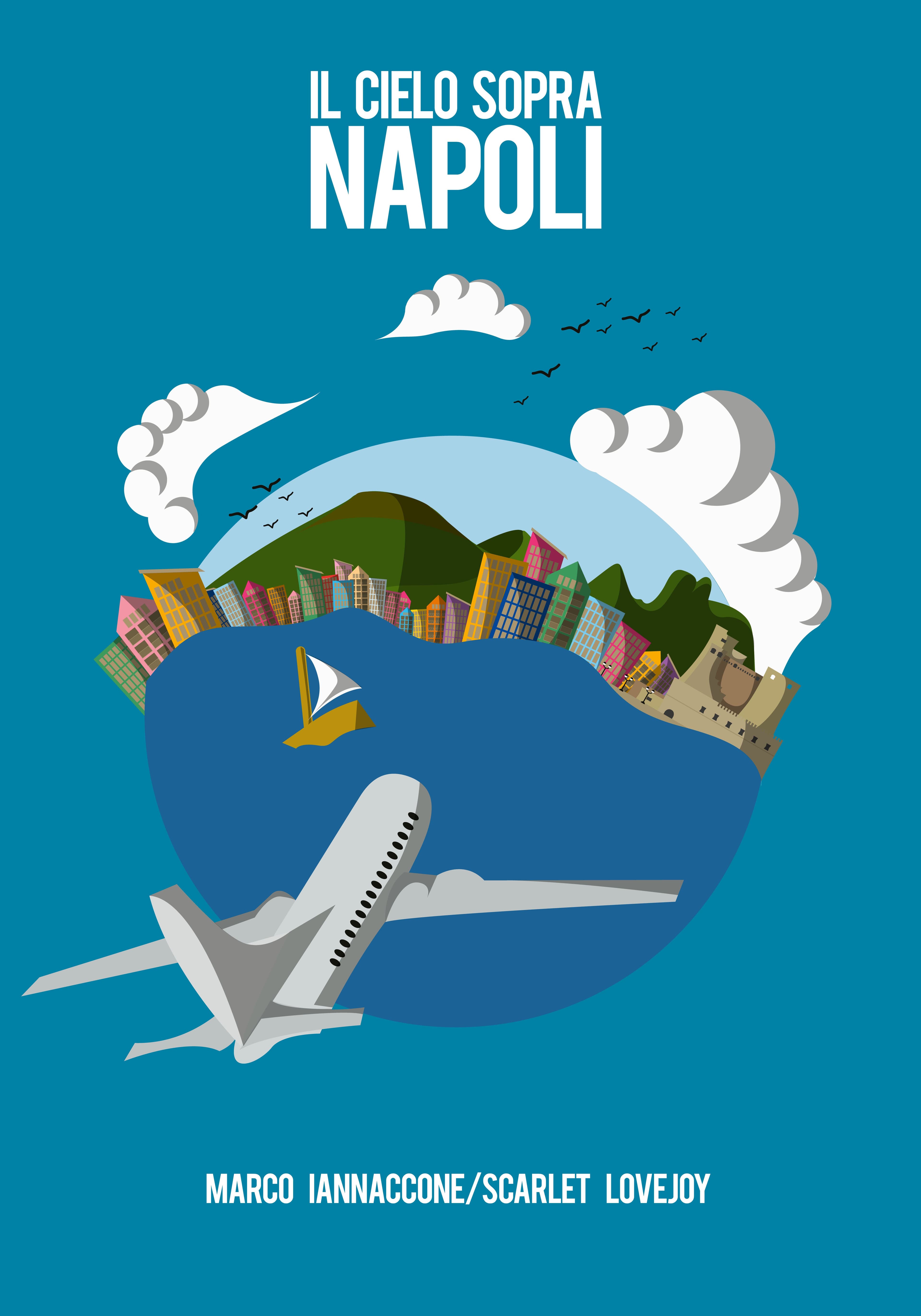 The sky above Naples - A book of Marco Iannaccone/Scarlet Lovejoy